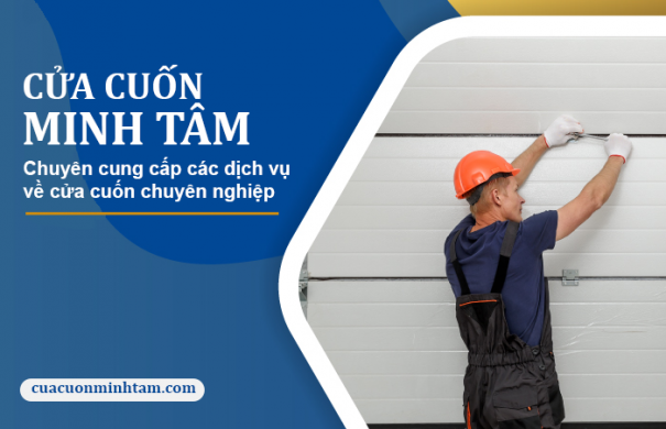 CÔNG TY TNHH CỬA CUỐN MINH TÂM